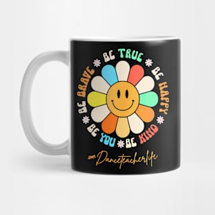 Smiling Happy Face Groovy Daisy Dance Teacher Life Mug